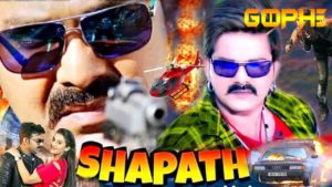 Shapath Pawan Singh Bhojpuri Movie 2018