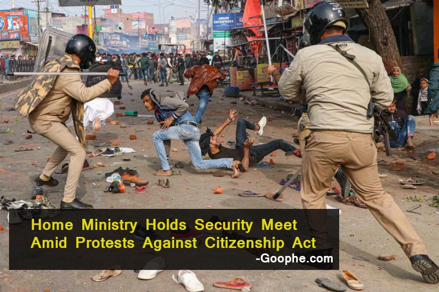 Home Ministry Holds Security Meet Amid Protests Against Citizenship Act