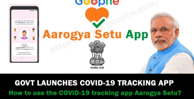 How to use the COVID-19 tracking app Aarogya Setu?