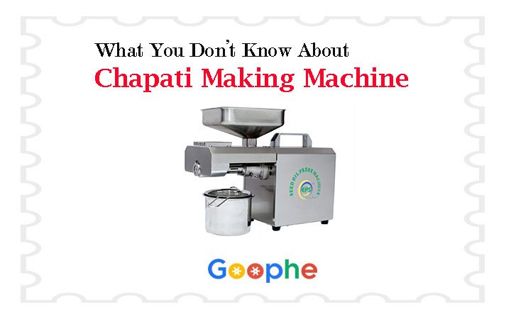 What You Don’t Know About Chapati Making Machine