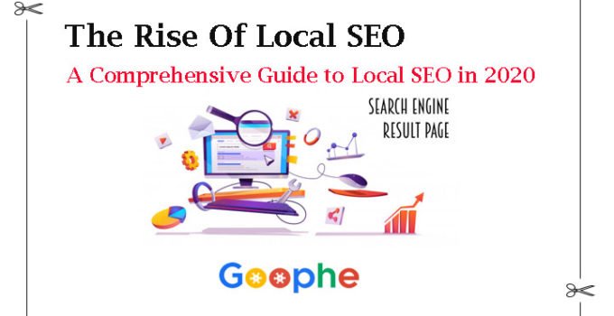 A Comprehensive Guide to Local SEO in 2020